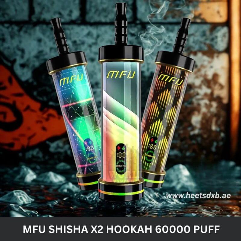 MFU SHISHA X2 Hookah 60000 Puff Disposable Vape in Dubai 