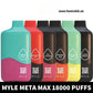 MYLÉ Meta Max 18000 Puffs Disposable Vape