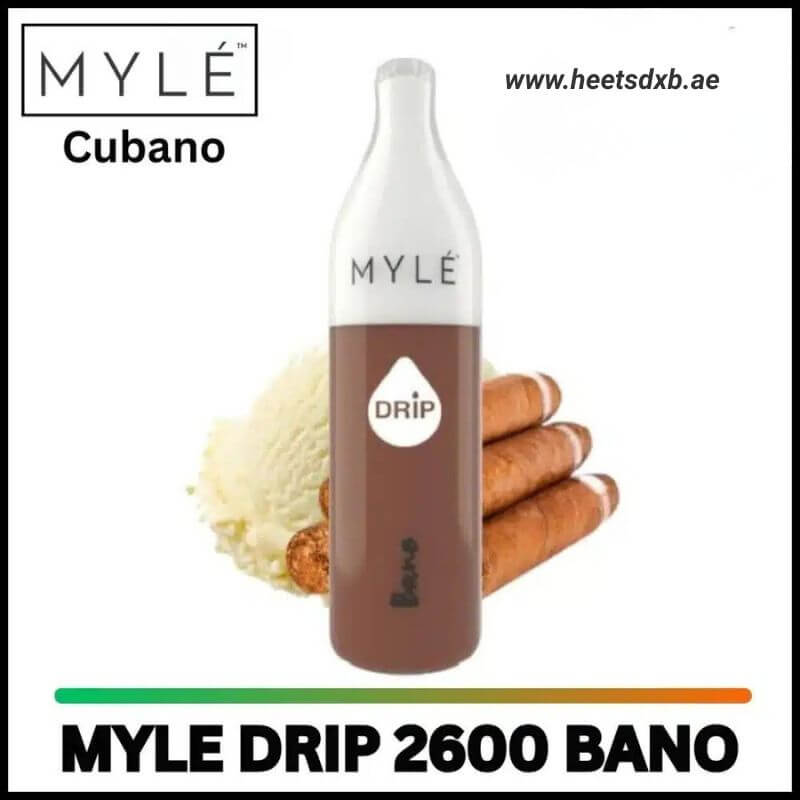 Myle Drip 2600 Puffs 2% Disposable Vape in Dubai Cubano